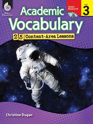 cover image of Academic Vocabulary: 25 Content-Area Lessons, Level 3